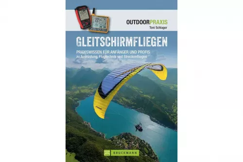 Gleitschirmfliegen Outdoor Praxis 