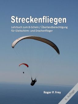 Book: Streckenfliegen für Gleitschirm- und Drachenflieger 
